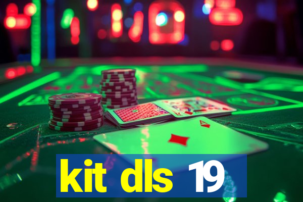 kit dls 19